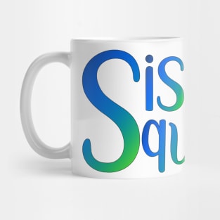 Sissy Squad (rainbow) Mug